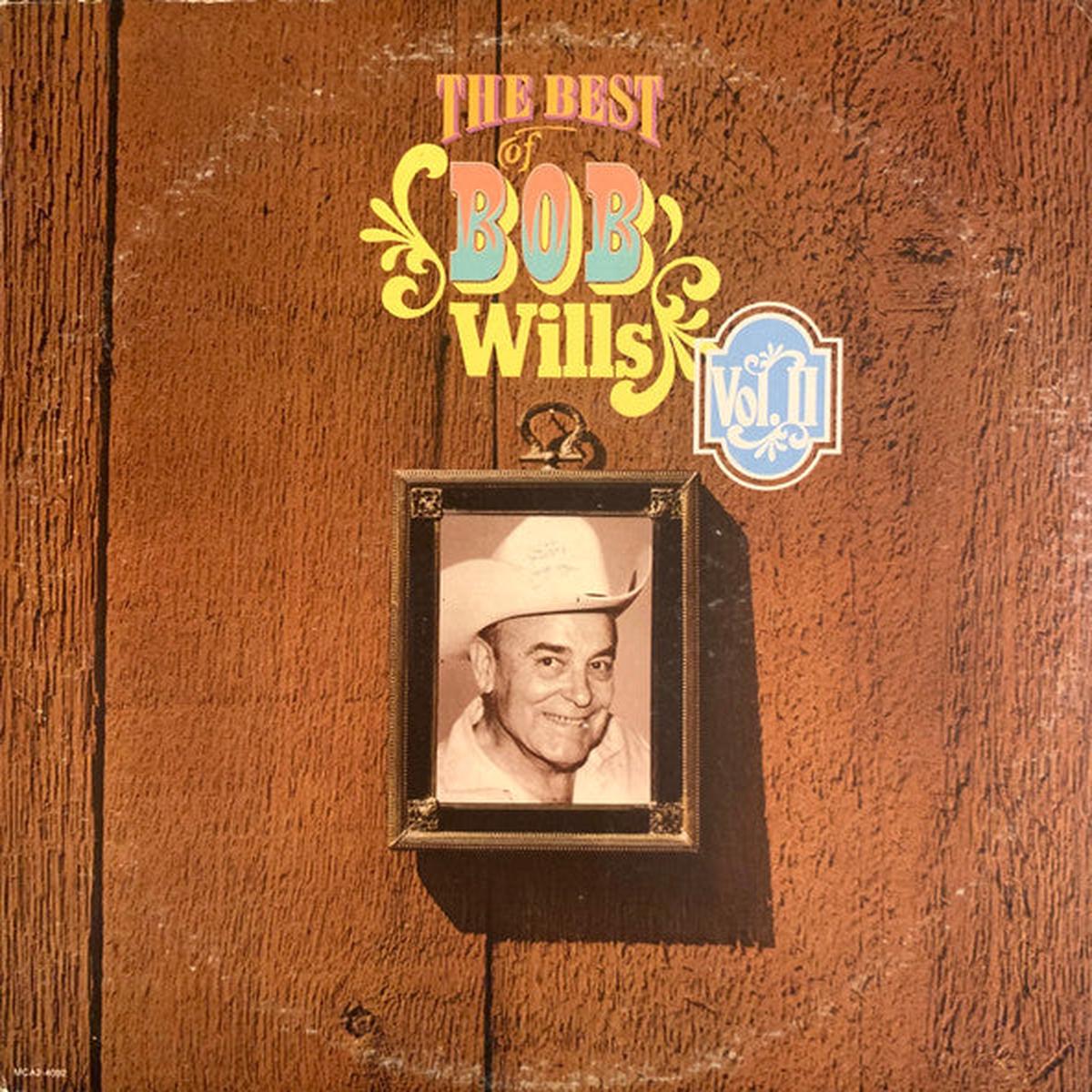 Bob Wills – The Best Of Bob Wills Vol.II