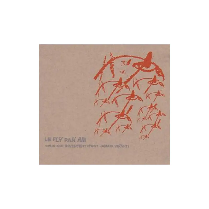 Ceux Qui Inventent N’ont Jamais Vacu – Vinyl LP