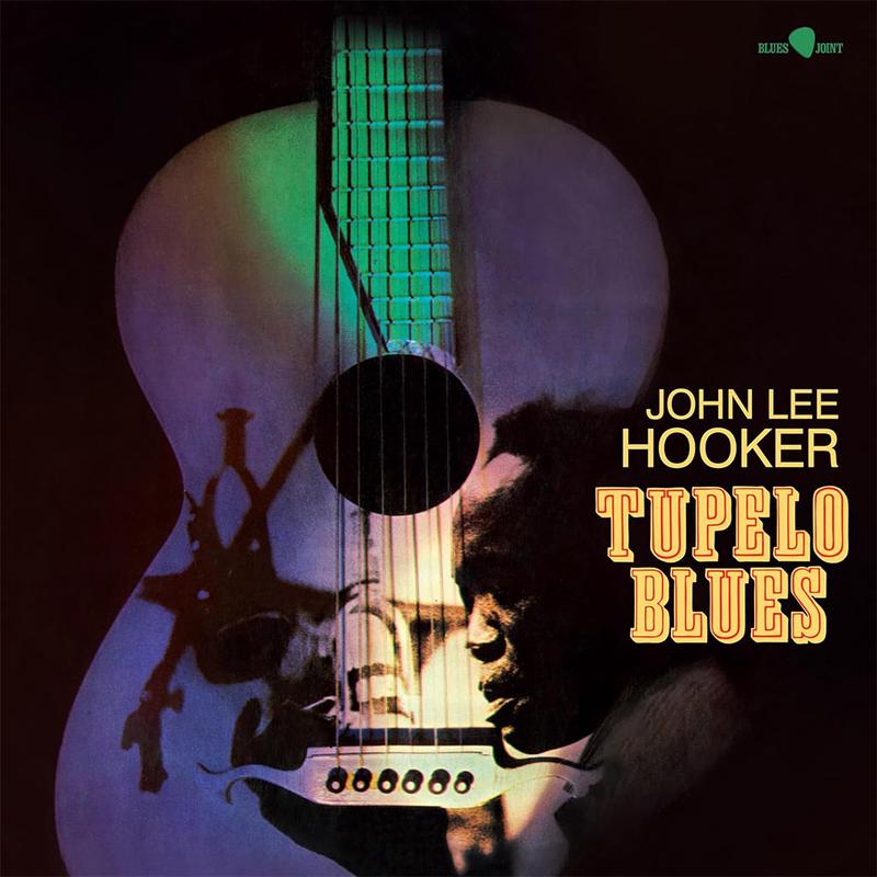 JOHN LEE HOOKER – Tupelo Blues (2024 Reissue with 2 Bonus Tracks) – LP – 180g Vinyl