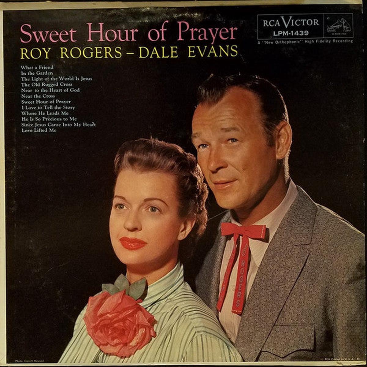 Roy Rogers – Dale Evans* – Sweet Hour Of Prayer – LP