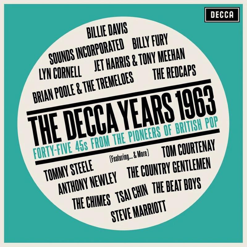 VARIOUS – The Decca Years 1963: Forty-Five 45s From The Pioneers Of British Pop (Highlights Selection) – LP – Vinyl [FEB 28]