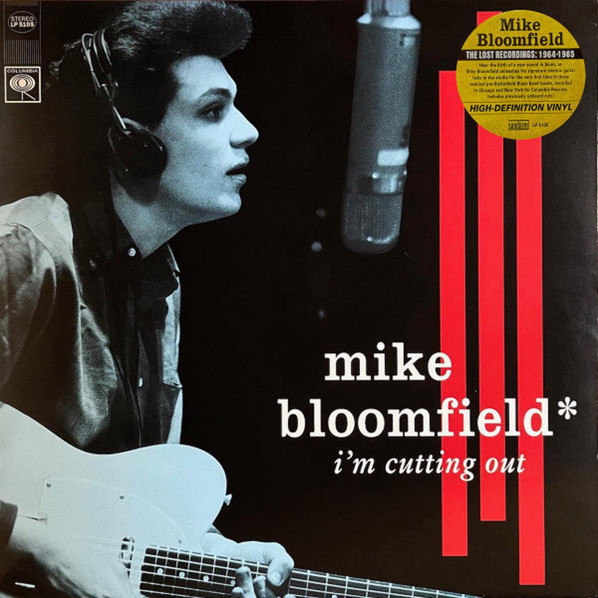 Bloomfield, Mike – I’m Cutting Out [Vinyl] [Second Hand]