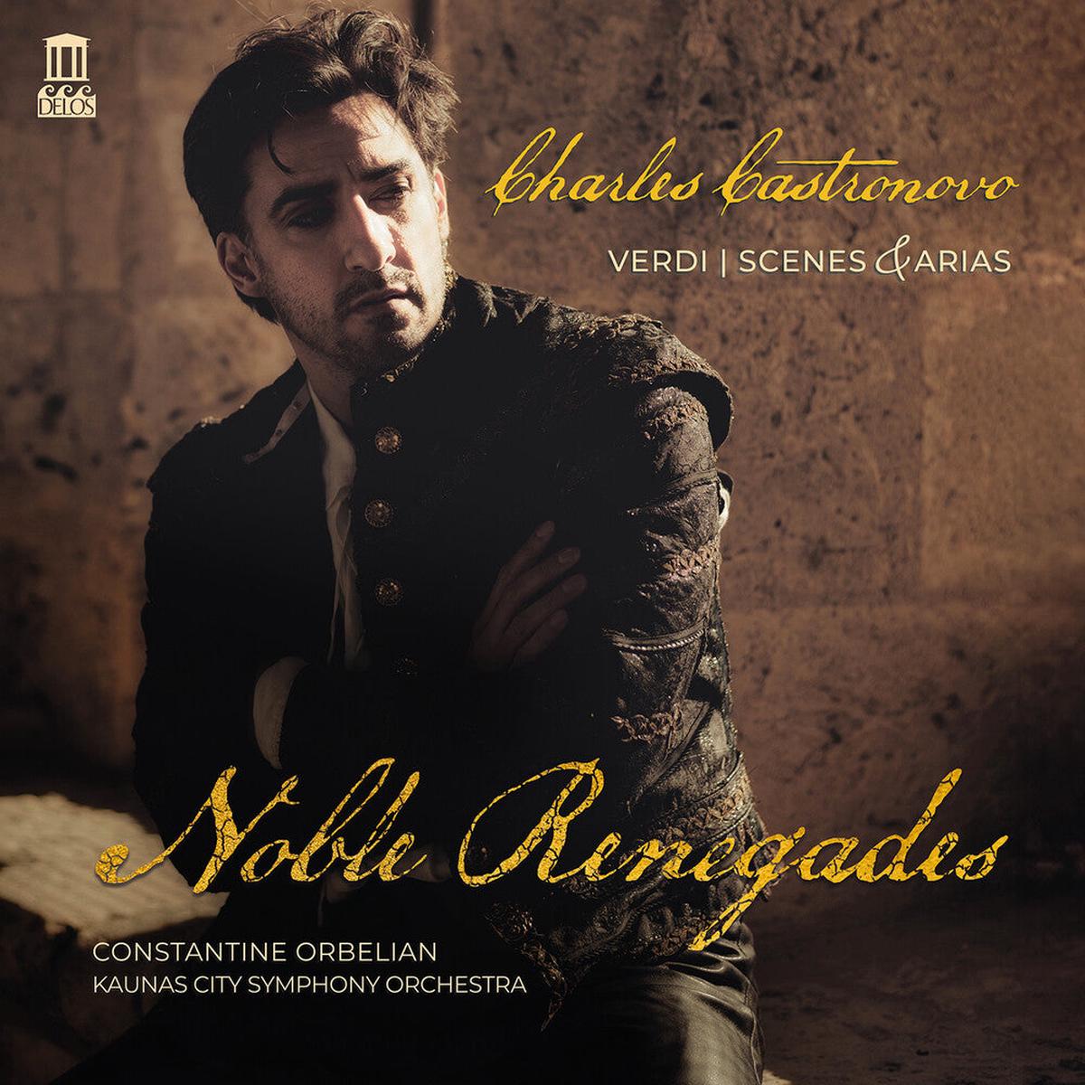 Charles Castronovo – Noble Renegades (Lp Version) [LP]