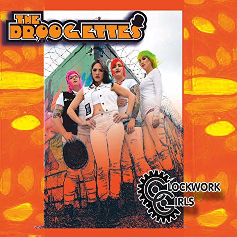 Droogettes, The – Clockwork Girls [VINYL]