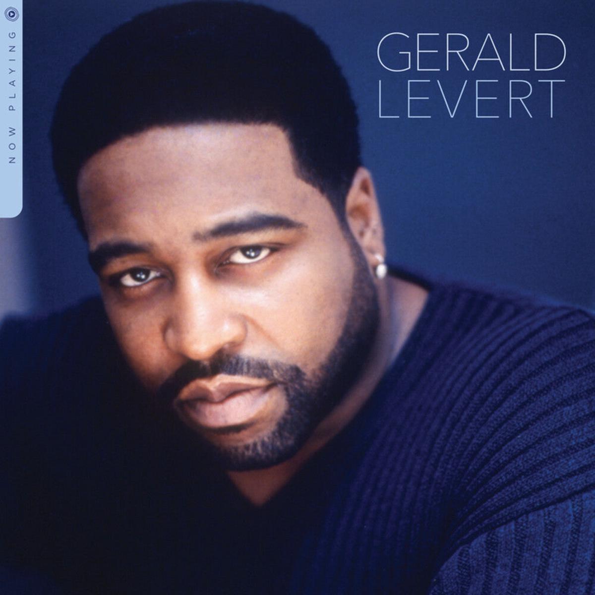 Gerald Levert – Now Playing