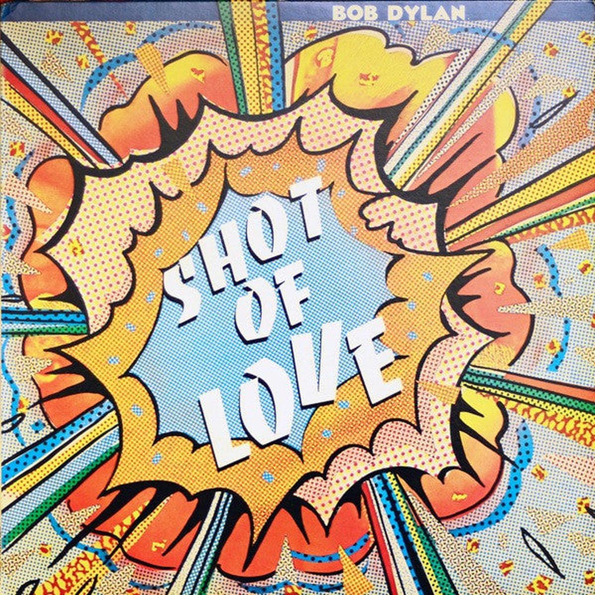 Dylan, Bob – Shot Of Love