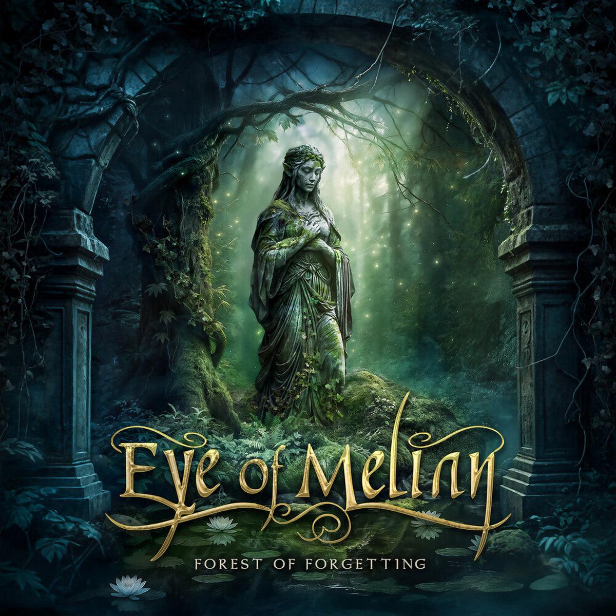 Eye of Melian – Forest of Forgetting