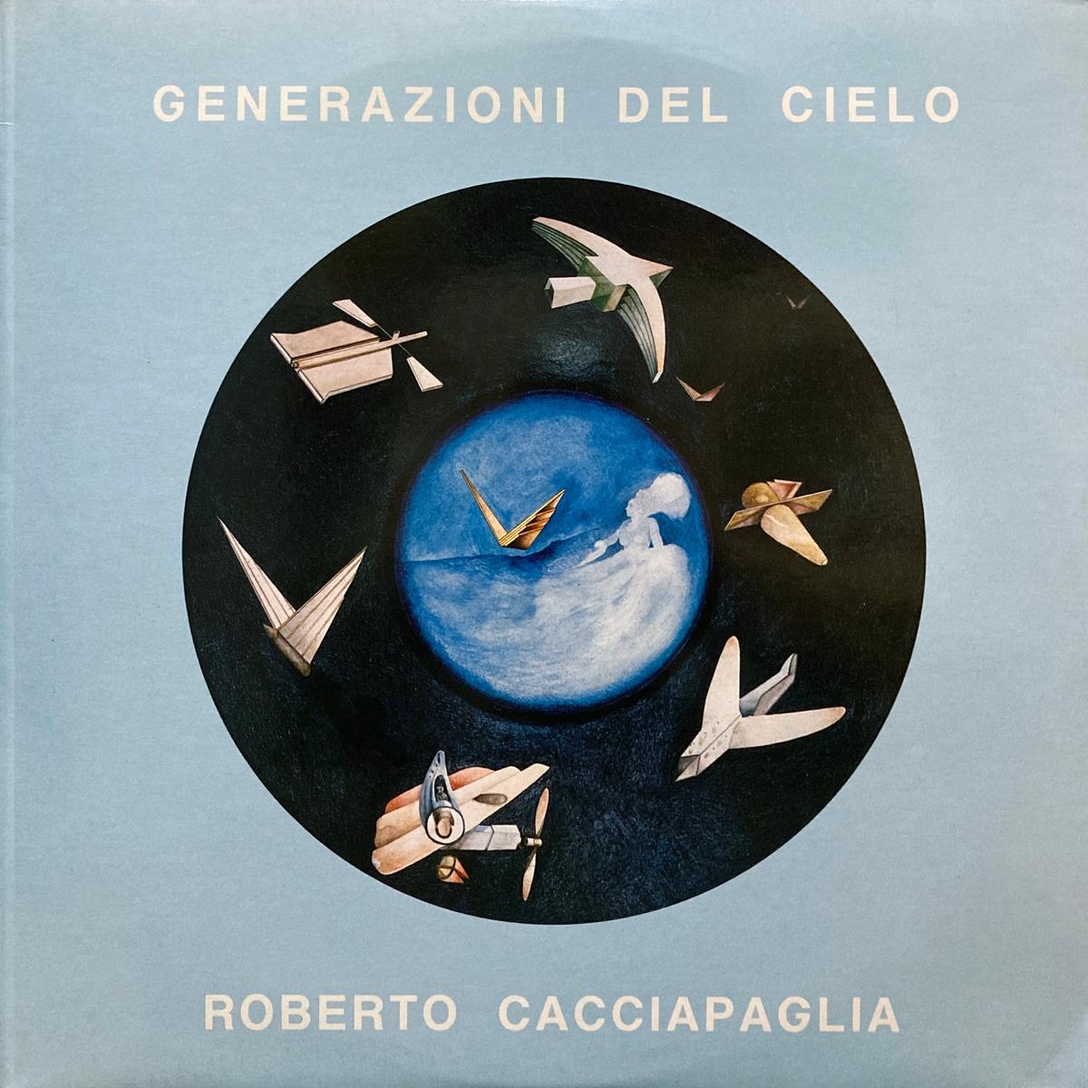 Roberto Cacciapaglia “Generazioni Del Cielo”