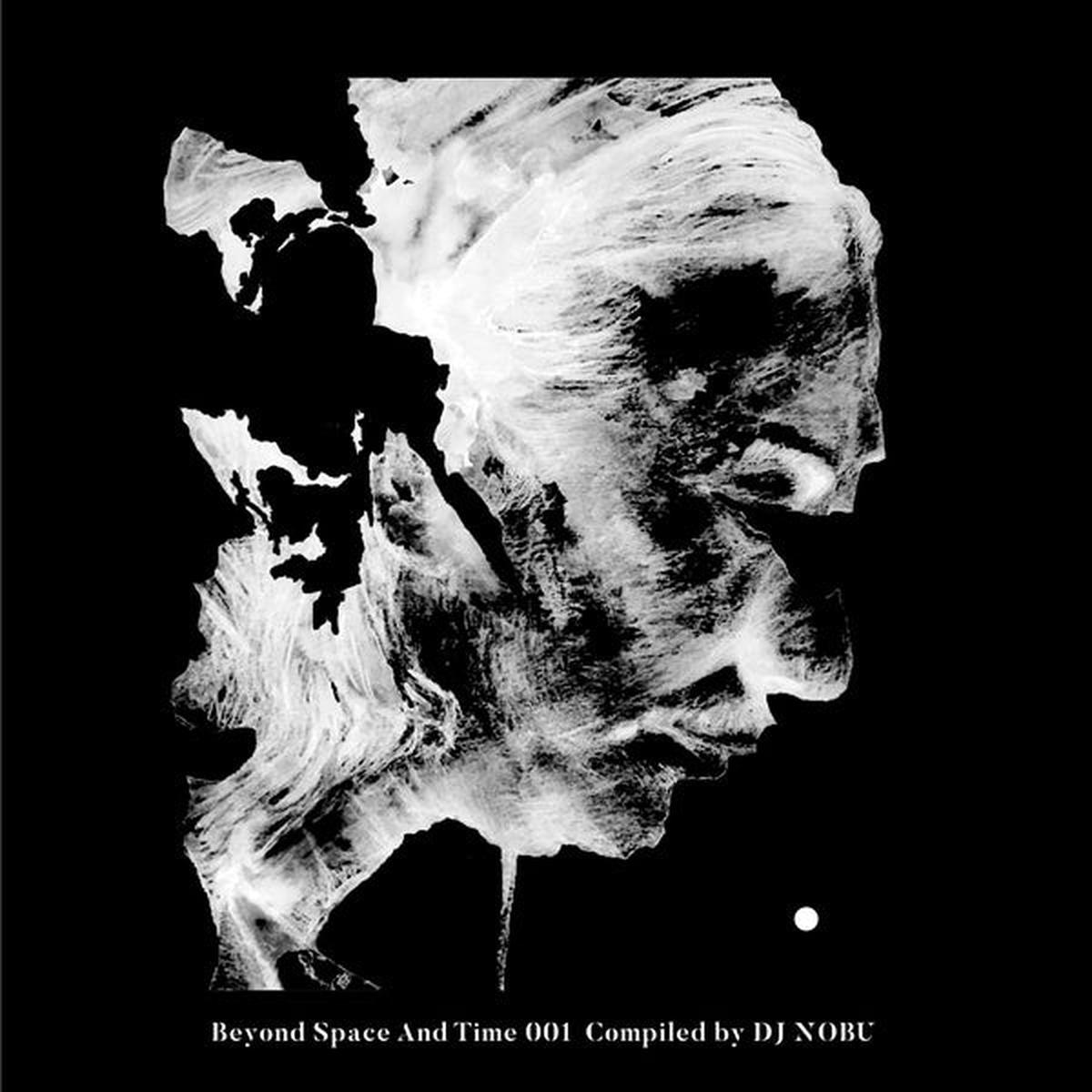 DJ Nobu Presents: Beyond Space And Time 001 | – Default Title