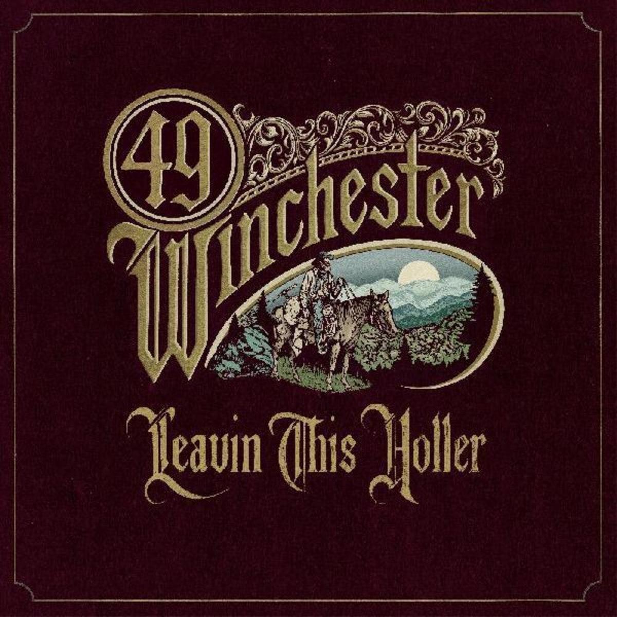 49 Winchester – Leavin’ This Holler [LP]