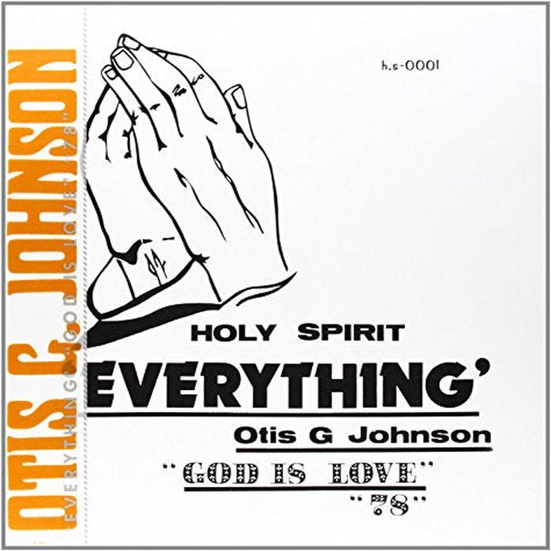 Otis G. Johnson – GOD IS LOVE 78 [VINYL]