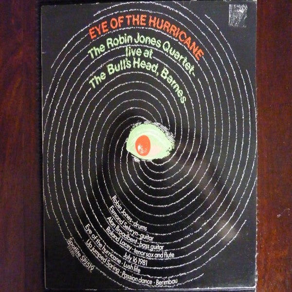 Robin Jones Quartet – Eye Of The Hurricane – Live At The Bull s Head, Barnes – LP
