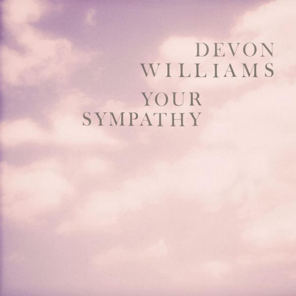 Devon Williams – Your Sympathy – 7″ (PINK VINYL) ((Vinyl)) – Default Title