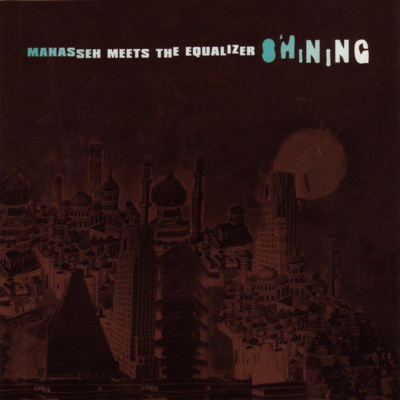 Manasseh Meets The Equalizer – Shining [Vinyl]