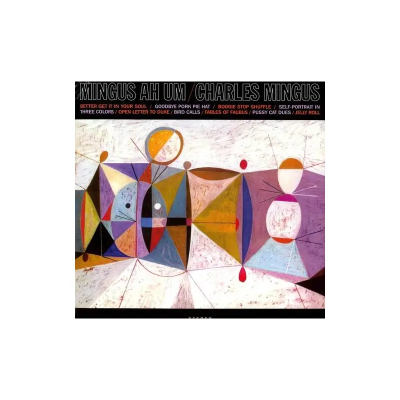 Mingus Ah Um] – Vinyl LP