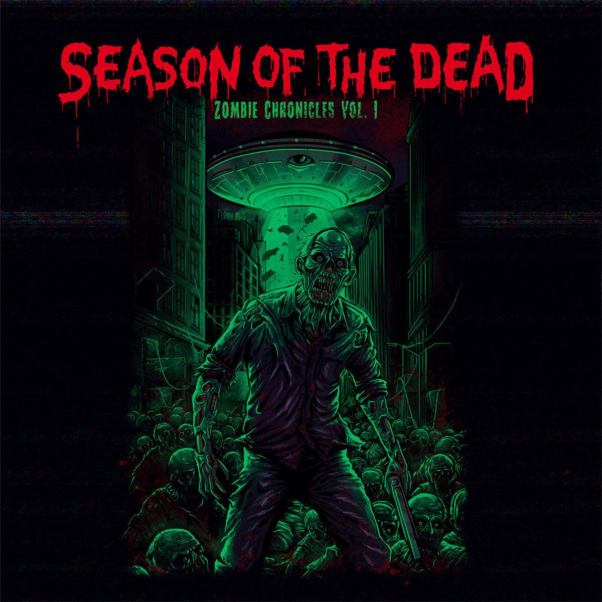 SEASON OF THE DEAD – Zombie Chronicles Vol. 1 – LP – Black Vinyl [NOV 14]