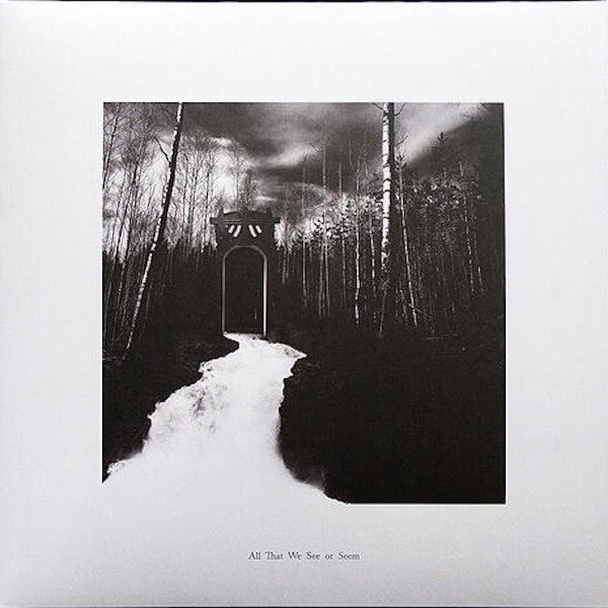 All That We See Or Seem – All That We See Or Seem