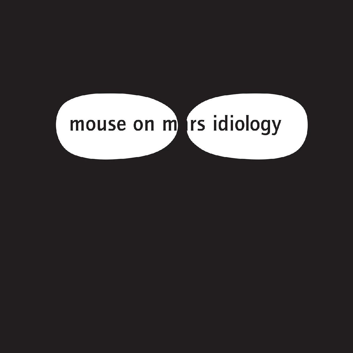 Mouse On Mars – Idiology