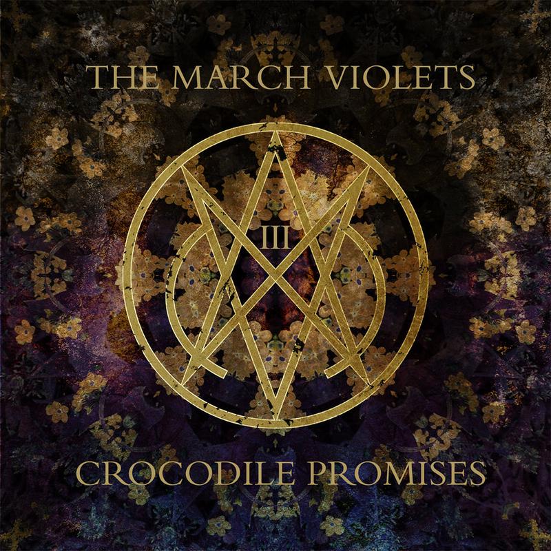 THE MARCH VIOLETS – Crocodile Promises (Repress) – LP – Vinyl [FEB 21]