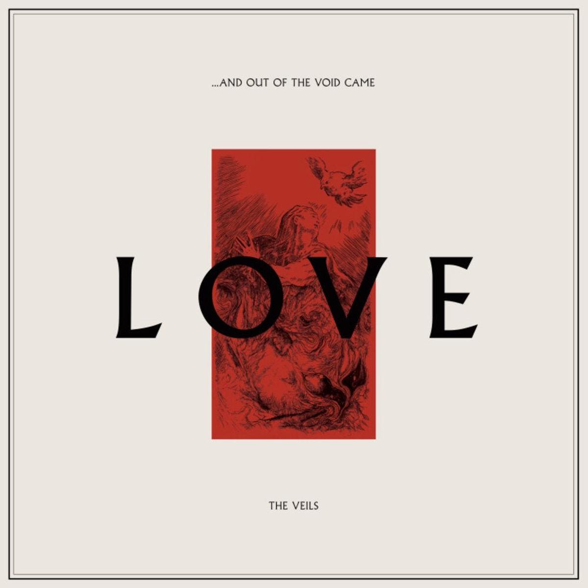 VEILS THE-AND OUT OF THE VOID CAME LOVE CLEAR VINYL 2LP *NEW*