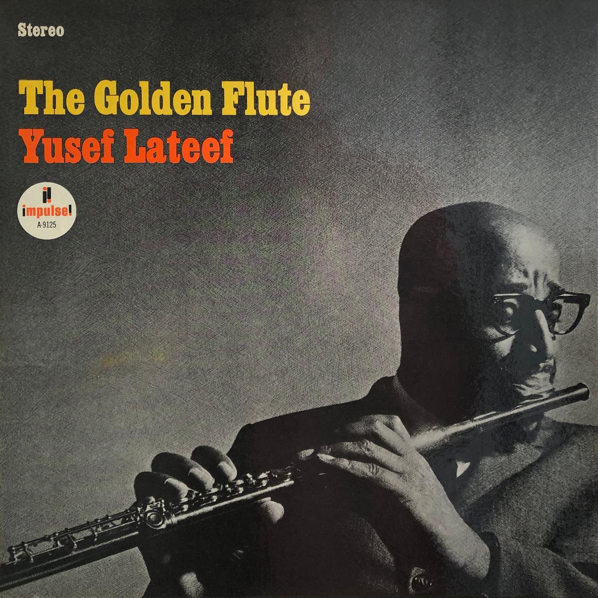 Yusef Lateef The Golden Flute