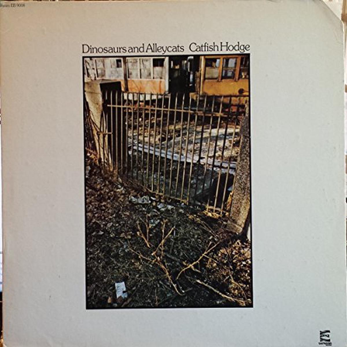 Catfish Hodge Dinosaurs And Alleycats LP
