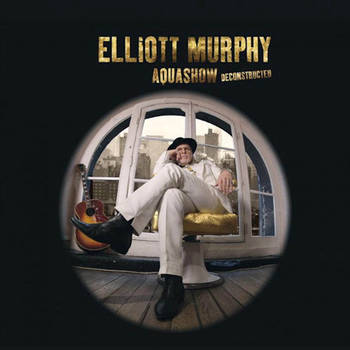 Elliot Murphy - Aquashow deconstructed (CD)