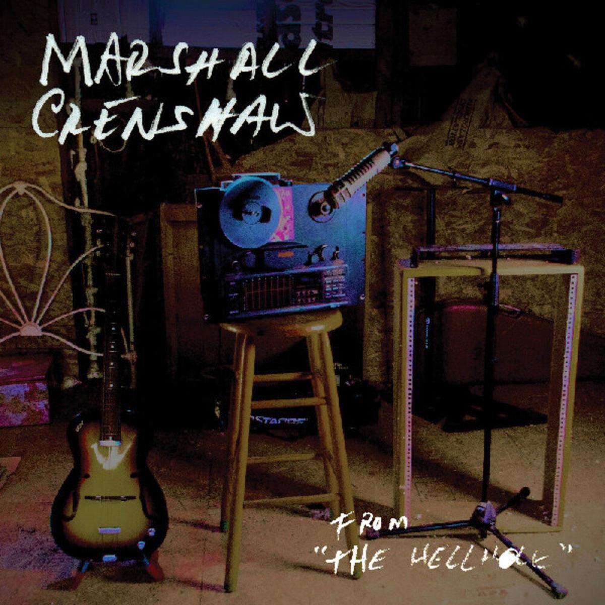 Marshall Crenshaw * From The Hellhole [New CD]