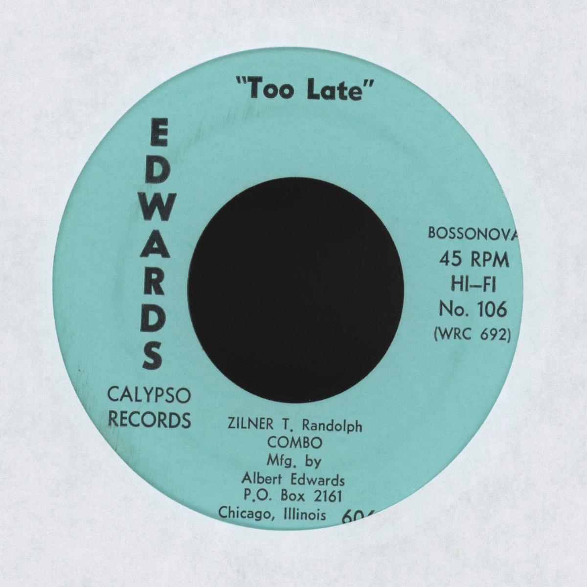 Zilner T Randolph Combo - Too Late on Edwards Latin Jazz 45
