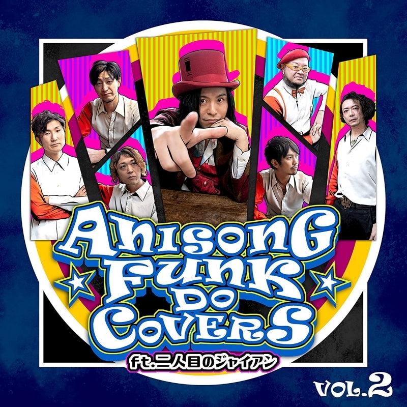(Album) ANISONG FUNK DO COVERS Vol. 2 feat. Futarime no Giant by Futarime no Giant