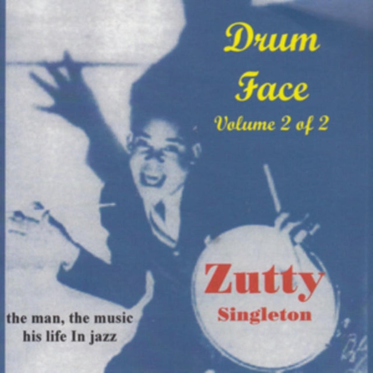Zutty Singleton CD - Drum Face Volume 2 His Life Music