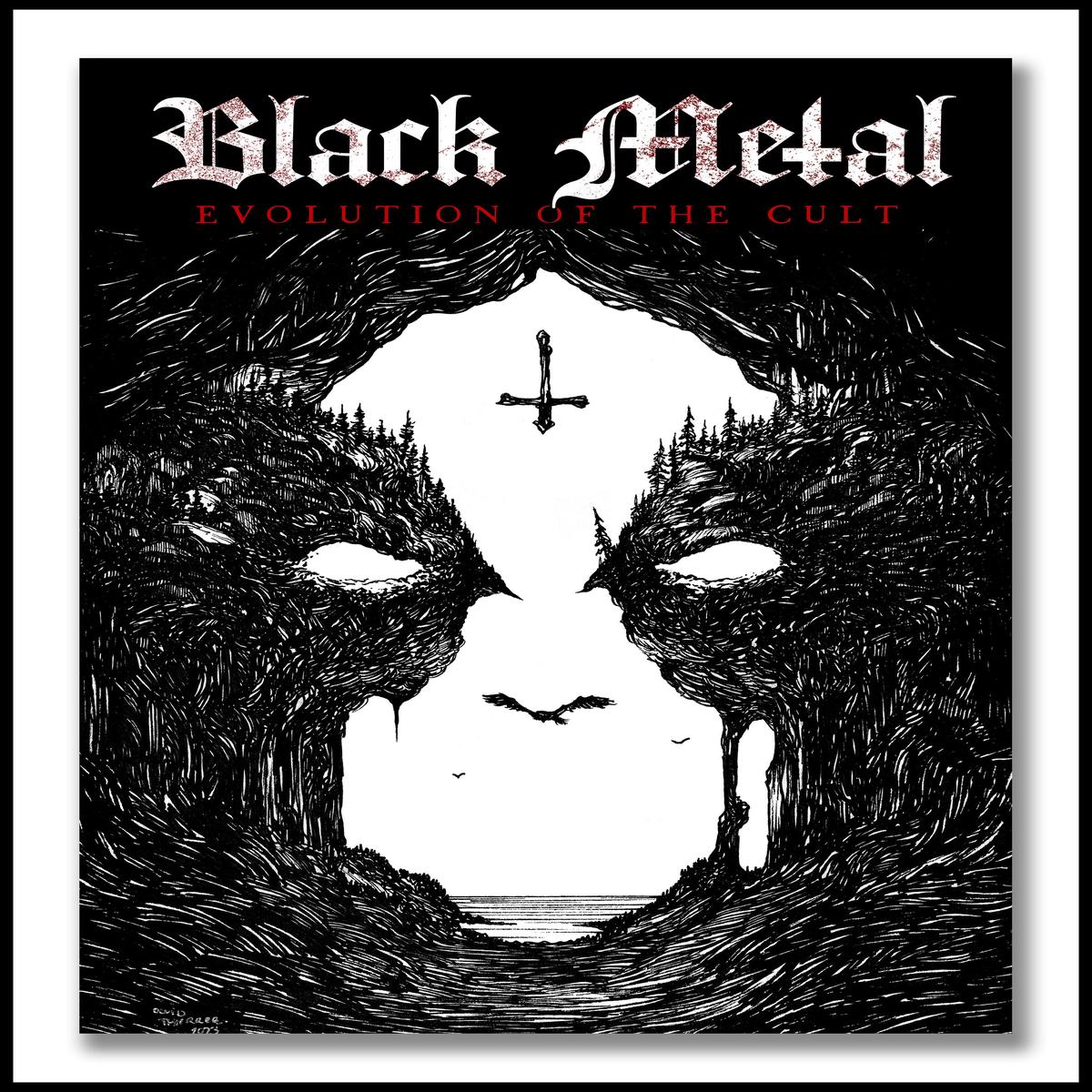 Black Metal: Evolution Of The Cult - The Restored, Expanded & Definitive Edition