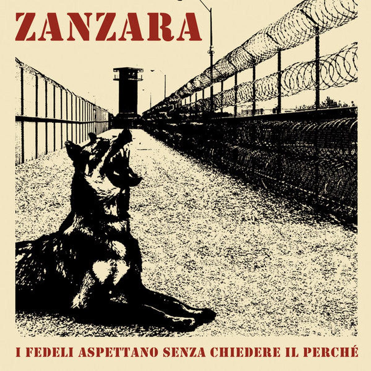 Zanzara - "I Fedeli Aspettano Senza Chiedere Il Perch" LP