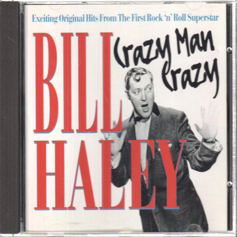 Bill Haley - Crazy Man Crazy - Cd