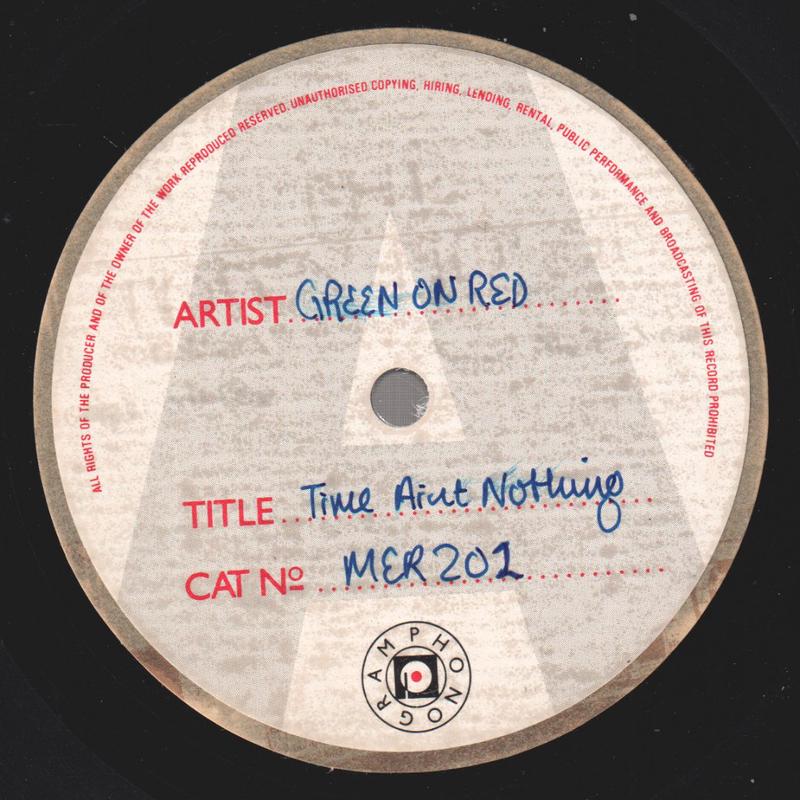Green On Red - Time Ain't Nothing - 7 Inch