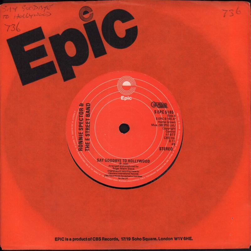 Ronnie Spector And The E Street Band - Say Goodbye To Hollywood - 7 Inch